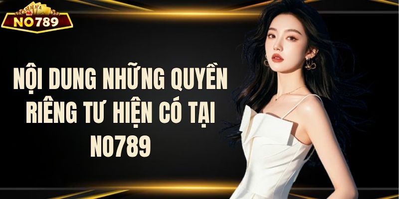 Bạn cần cung cấp thông tin cho NO789 khi mở tài khoản