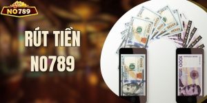 Rút Tiền NO789 Chỉ Trong Vài Bước, Nhận Thưởng Ngay Tức Thì